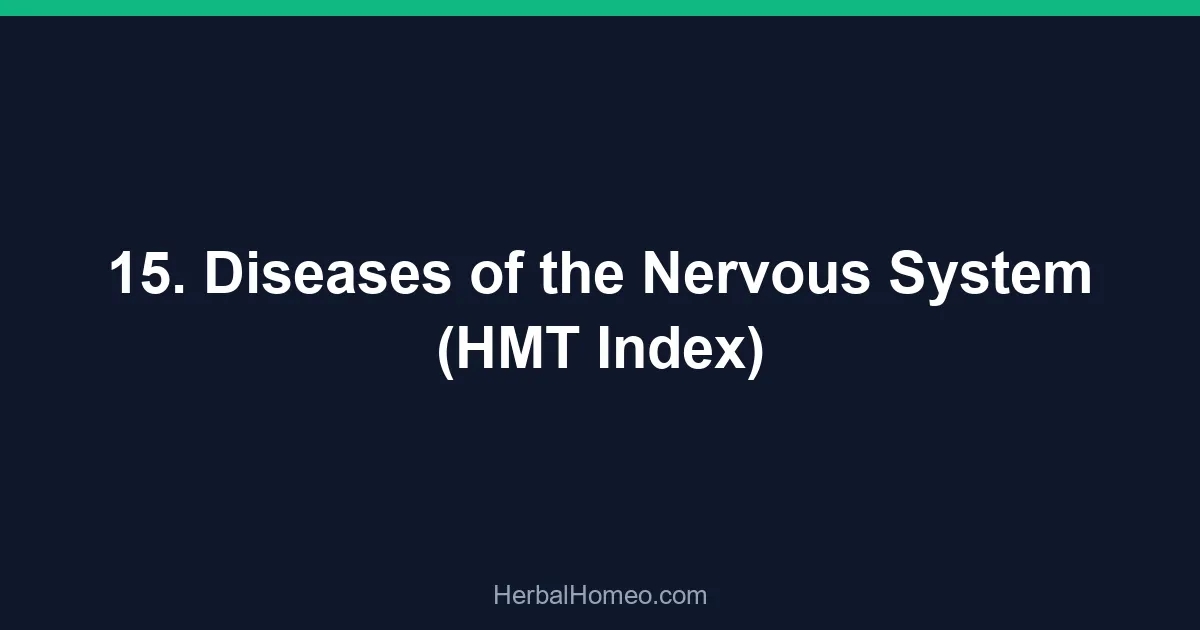 15. Diseases of the Nervous System (HMT Index)