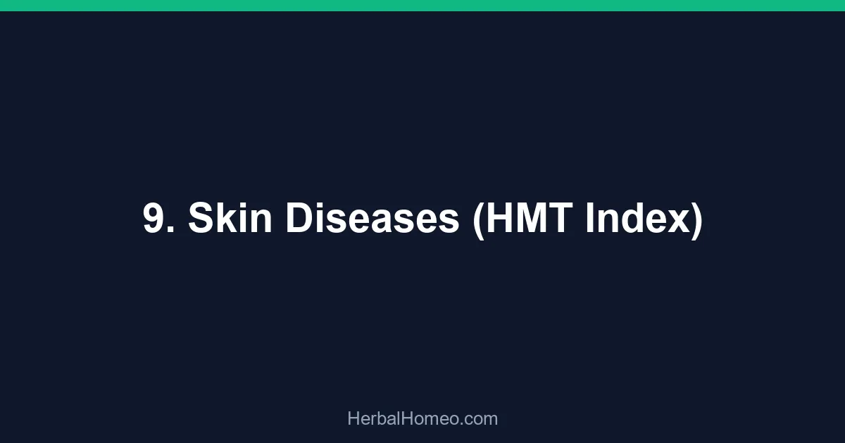 9. Skin Diseases (HMT Index)