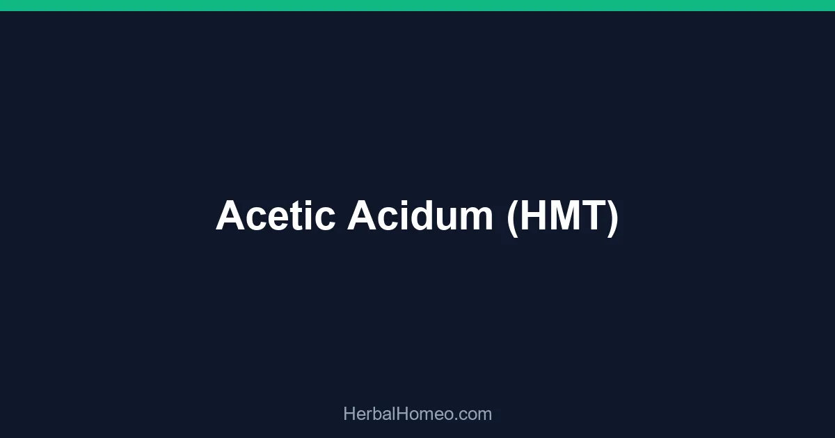 Acetic Acidum (HMT)