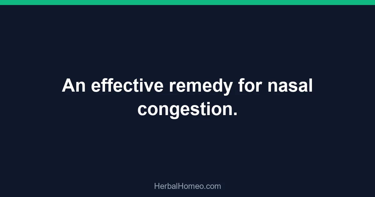 An effective remedy for nasal congestion.