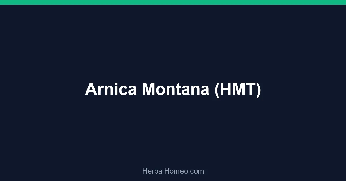 Arnica Montana (HMT)