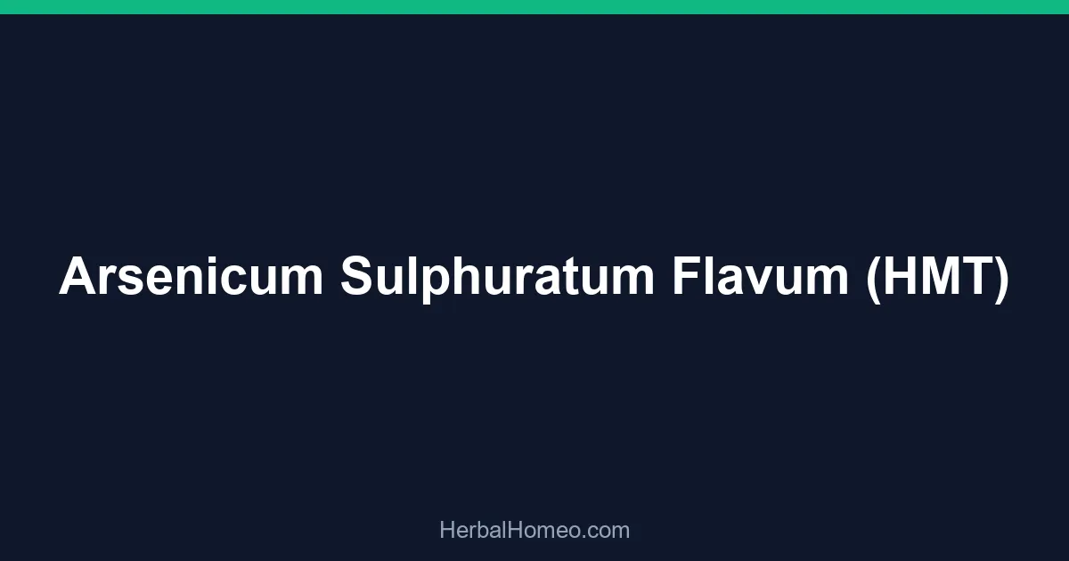 Arsenicum Sulphuratum Flavum (HMT)