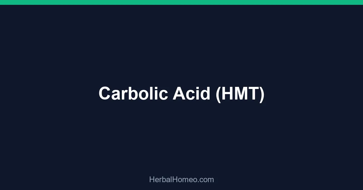 Carbolic Acid (HMT)