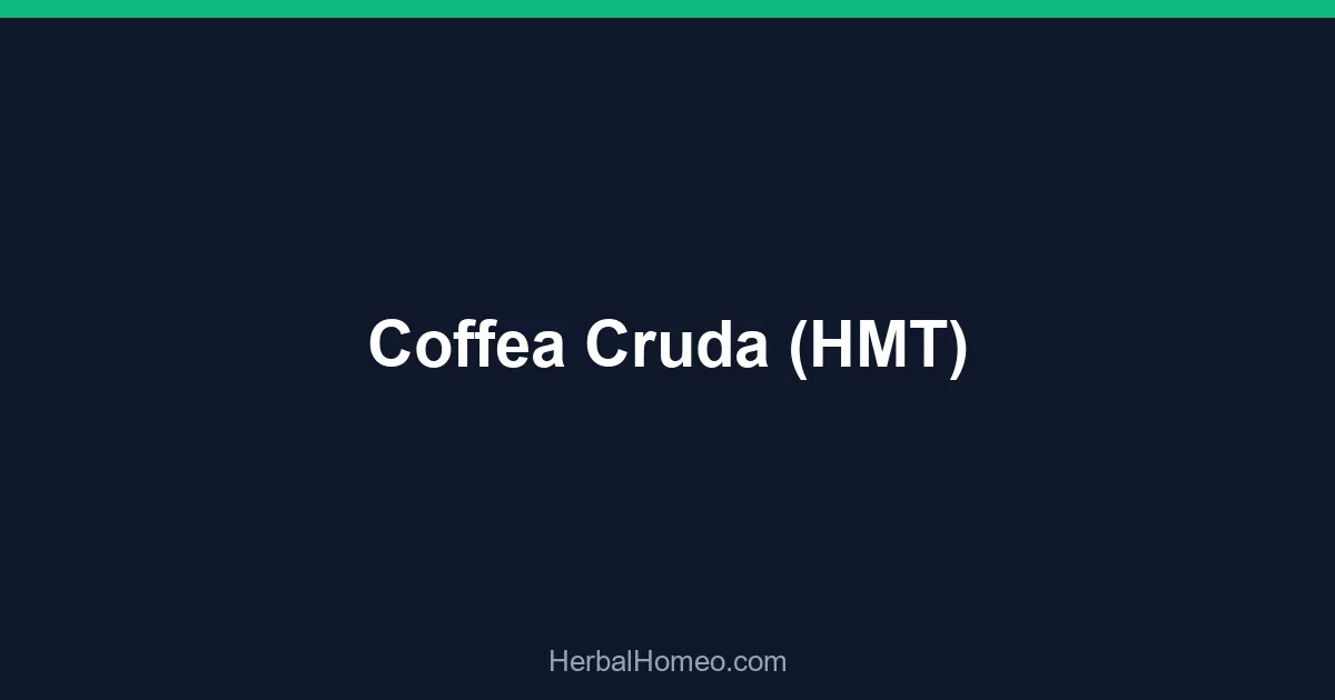 Coffea Cruda (HMT)