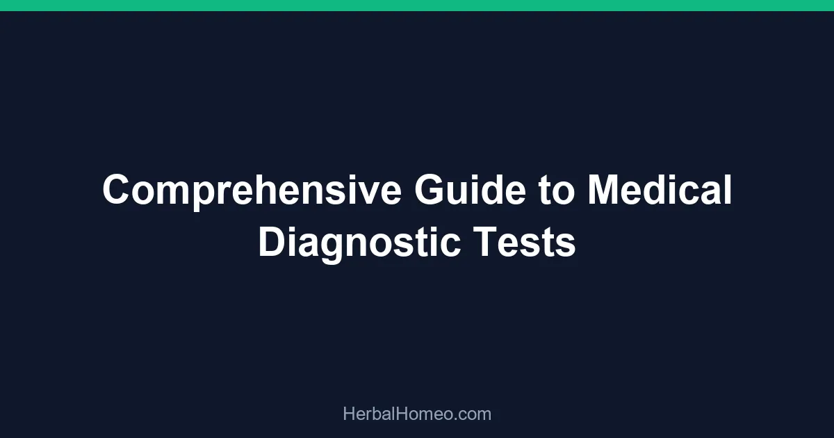 Comprehensive Guide to Medical Diagnostic Tests