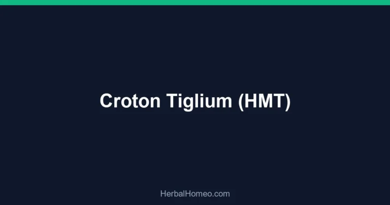 Croton Tiglium (HMT)