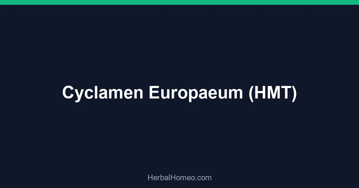 Cyclamen Europaeum (HMT)