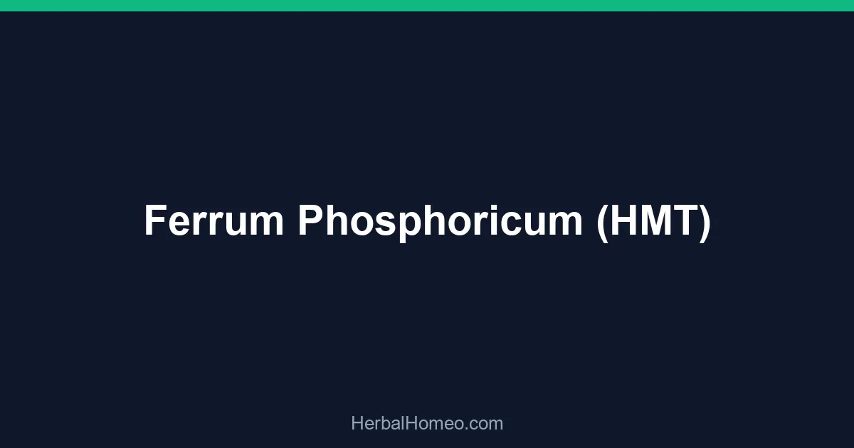 Ferrum Phosphoricum (HMT)