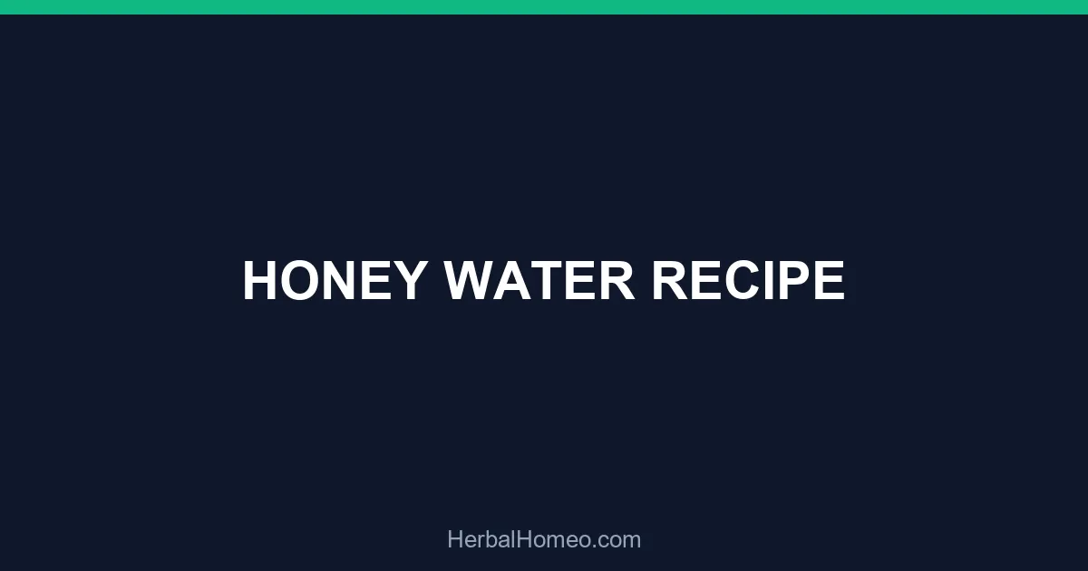 HONEY WATER RECIPE