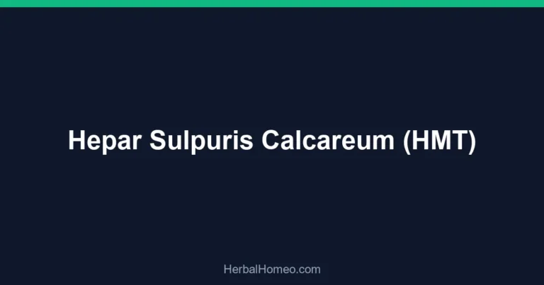Hepar Sulpuris Calcareum (HMT)