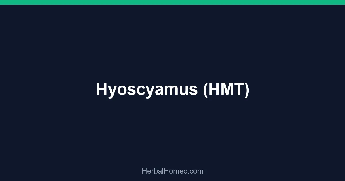 Hyoscyamus (HMT)