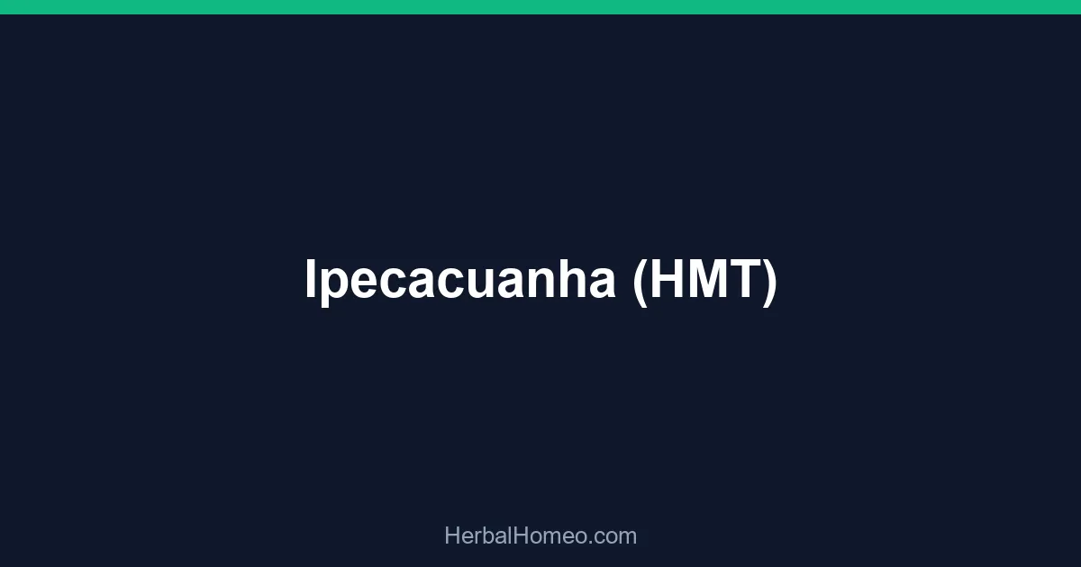 Ipecacuanha (HMT)
