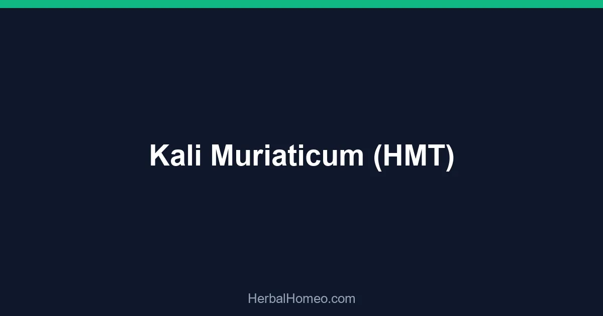 Kali Muriaticum (HMT)