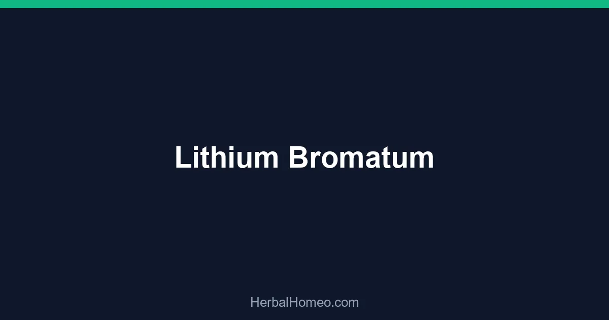 Lithium Bromatum