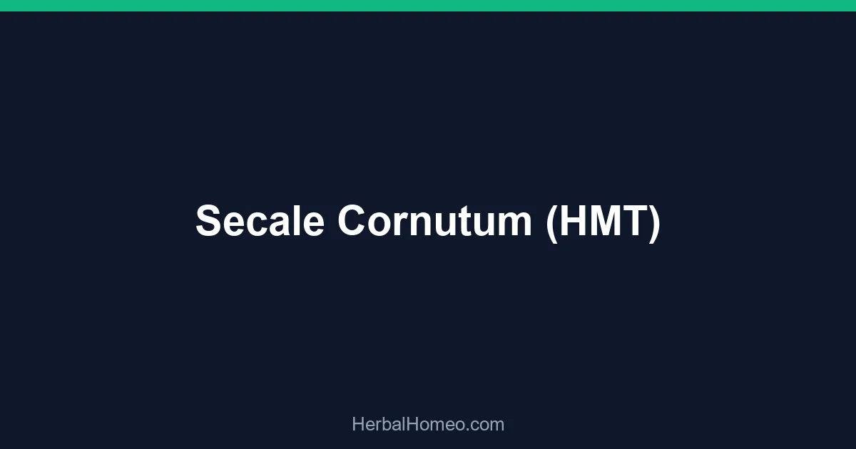 Secale Cornutum (HMT)