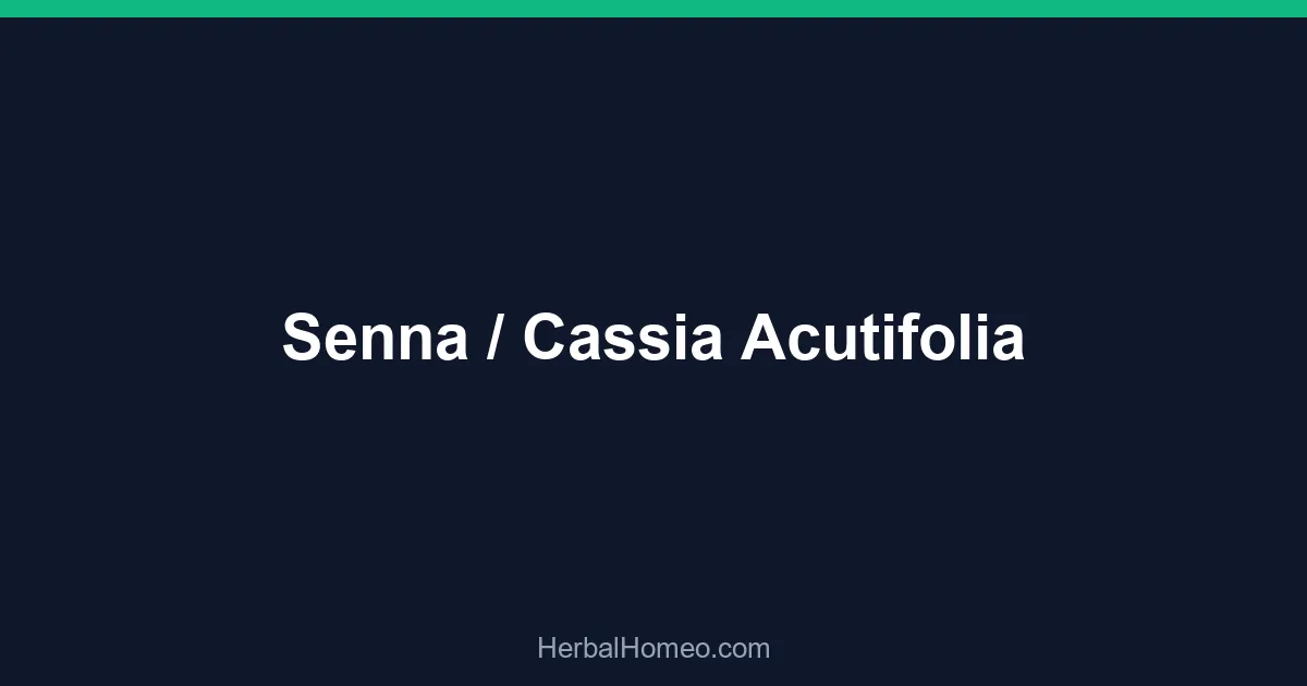 Senna / Cassia Acutifolia